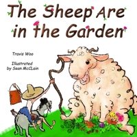 The Sheep Are in the Garden B08B362DD5 Book Cover