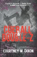 Cueball & Double-Z - Alternate Cover B0FMS1ZNRZ Book Cover