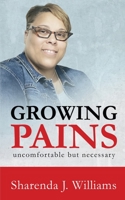 Growing Pains: uncomfortable but necessary 172329263X Book Cover