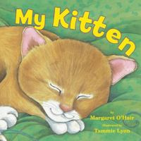 My Kitten 1477815996 Book Cover