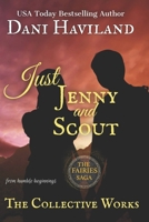 Just Jenny and Scout: The Collective Works 1950592464 Book Cover