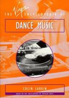 The Virgin Encyclopedia of Dance Music 0753502526 Book Cover