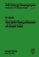 The Lytic Compartment Of Plant Cells 3709184010 Book Cover