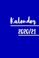 Kalender 2020/21: Einfacher blauer gleitender Kalender f�r die Jahre 2020 und 2021 mit Jahres-, Monats�bersicht und Feiertagen. Eine Woche auf zwei Seiten. 1708220135 Book Cover