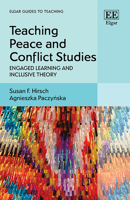 Teaching Peace and Conflict Studies: Engaged Learning and Inclusive Theory 1800885296 Book Cover