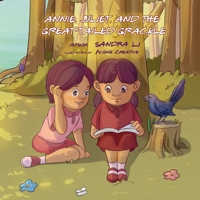 Annie, Juliet, and the Great-Tailed Grackle (Animals in Austin, Texas) 1967353050 Book Cover