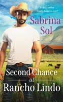 Second Chance at Rancho Lindo 1538722305 Book Cover