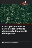 I filtri per pollame al servizio del controllo dei nematodi parassiti delle piante (Italian Edition) 6208397154 Book Cover