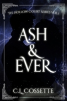 Ash & Ever (The Hollow Court) B0F8Q8S4TP Book Cover