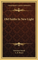 Old Faiths in New Light 0530054736 Book Cover