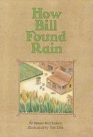 How Bill Found Rain 0673613046 Book Cover