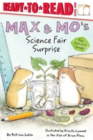 Max & Mo's Science Fair Surprise 1534463232 Book Cover