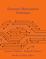 Electronic Measurement Techniques 1733438912 Book Cover