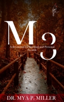 M3: Defining Your Mind, Maturity & Movement: A Devotional for Spiritual and Personal Growth B0FHPVF5Y7 Book Cover