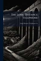 The Long Distance Telephone... 1276270887 Book Cover