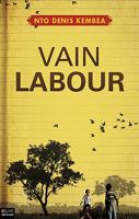 Vain Labour 1615666222 Book Cover