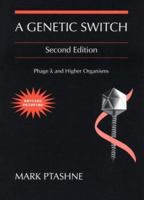 A Genetic Switch: Gene Control and Phage 0865422095 Book Cover