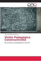 Visión Pedagógica Constructivista 6202163089 Book Cover