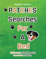 Patches Searches For A Bed: English & Spanish B0D28DHC3F Book Cover