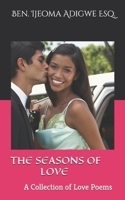 THE SEASONS OF LOVE: A Collection of Love Poems B0GMNFRG1W Book Cover