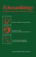 Echocardiology: with Doppler applications and Real time imaging 9401011052 Book Cover