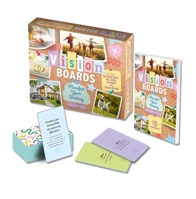 Vision Boards Manifest Your Dreams Book & Card Kit: Includes 128-page Book, 40 Cards, Stickers, and Vision Board 1398850314 Book Cover