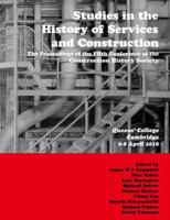 Studies in the History of Services and Construction 0992875145 Book Cover