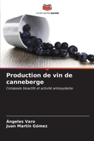 Production de vin de canneberge (French Edition) 6206668363 Book Cover