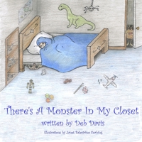 There's a Monster in My Closet 0615312403 Book Cover