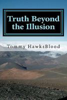 Truth Beyond the Illusion: Prayer Good or Bad 1461100496 Book Cover