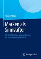 Marken als Sinnstifter: Identitatsbasierte Markenfuhrung als Antwort auf den Wandel 3658050195 Book Cover