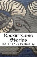 Rockin' Rams Stories 0989193497 Book Cover