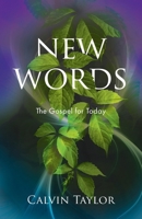 New Words: The Gospel for Today 0998664308 Book Cover