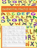 Handwriting Practice Sheets: 100 Pages Of Handwriting Practice For Kids, Preschool, Kindergarten Handwriting Workbook 1985346109 Book Cover