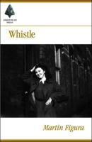 Whistle 1904852262 Book Cover