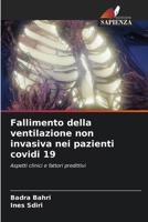 Fallimento della ventilazione non invasiva nei pazienti covidi 19 (Italian Edition) 6208311314 Book Cover