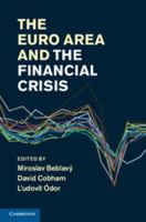 The Euro Area and the Financial Crisis 1107673003 Book Cover