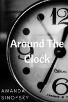 Around the Clock 1387028235 Book Cover