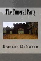 The Funeral Party 144998066X Book Cover