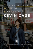 The Extraordinary Life of Yamamoto B0FHHTHTMR Book Cover