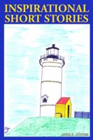 Inspirational Short Stories 1434902773 Book Cover