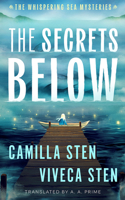 The Secrets Below (The Whispering Sea Mysteries) 1662532849 Book Cover