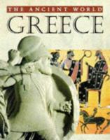 Greece (The Ancient World) 0817250557 Book Cover