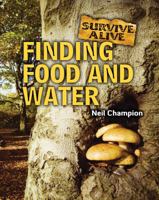 Finding Food and Water 1607530376 Book Cover