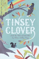 Tinsey Clover and the Tree of Balance 0996728465 Book Cover