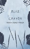 Blue Crayon 1070790621 Book Cover