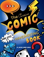 The Cursive Comic: Handwriting Book A-Z B0FB8KJDBX Book Cover