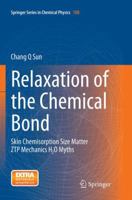 Relaxation of the Chemical Bond: Skin Chemisorption Size Matter Ztp Mechanics H2O Myths 9811012245 Book Cover