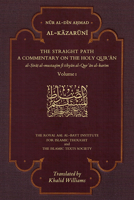 The Straight Path: A Commentary on the Holy Qur'an 1911141481 Book Cover