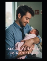 Book Four Second Chance Jack & Emily: A Prequel to the Second Chance Series B0GL2ZY33F Book Cover